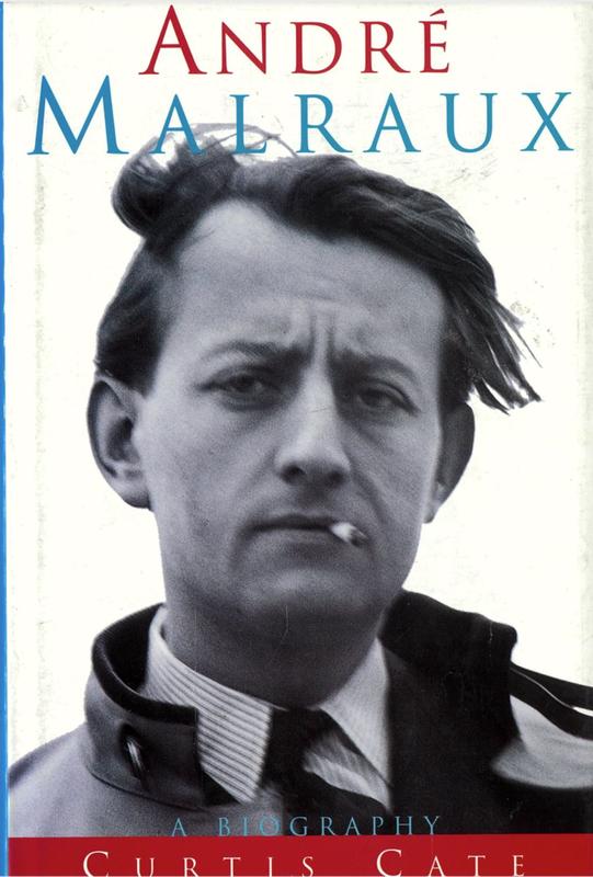 Andre Malraux : a biography / Curtis Cate cover