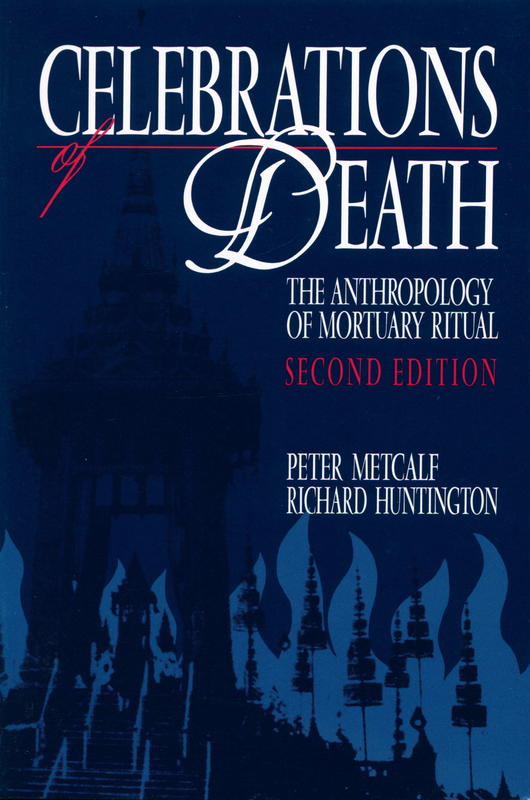 Celebrations of death : the anthropology of mortuary ritual cover