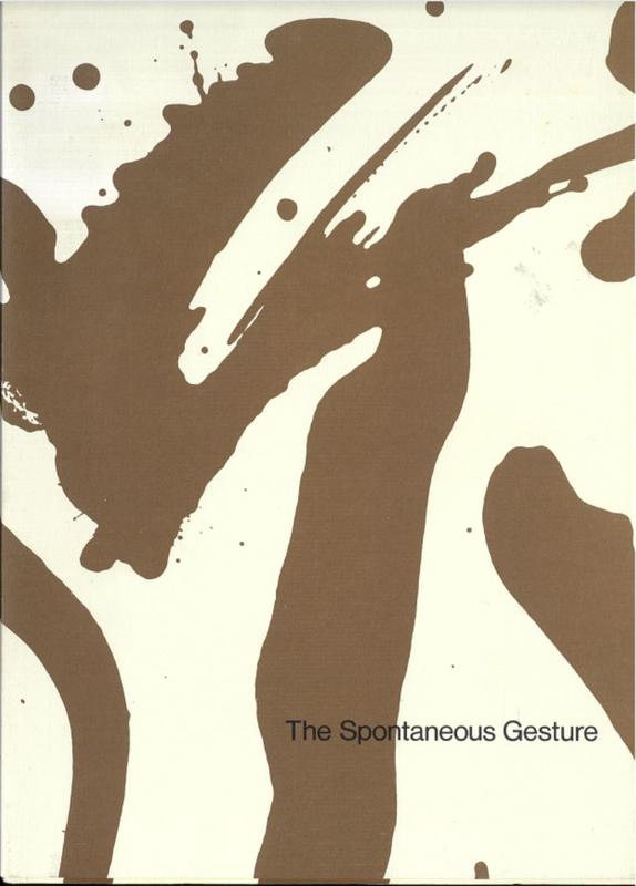 The spontaneous gesture : prints and books of the abstract expressionist era / Lanier Graham cover