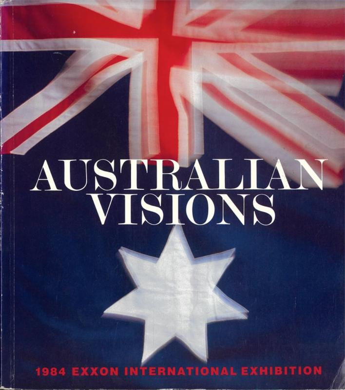 Australian visions : 1984 Exxon international exhibition / by Diane Waldman cover