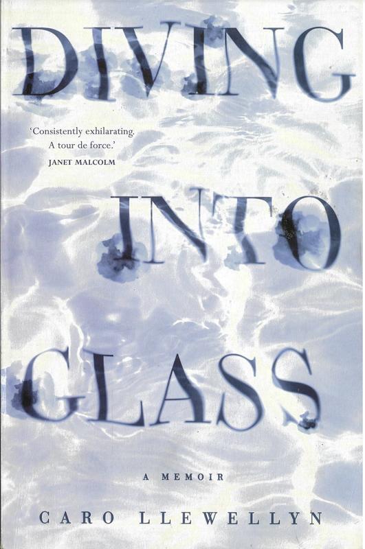 Diving into glass / Caro Llewellyn cover