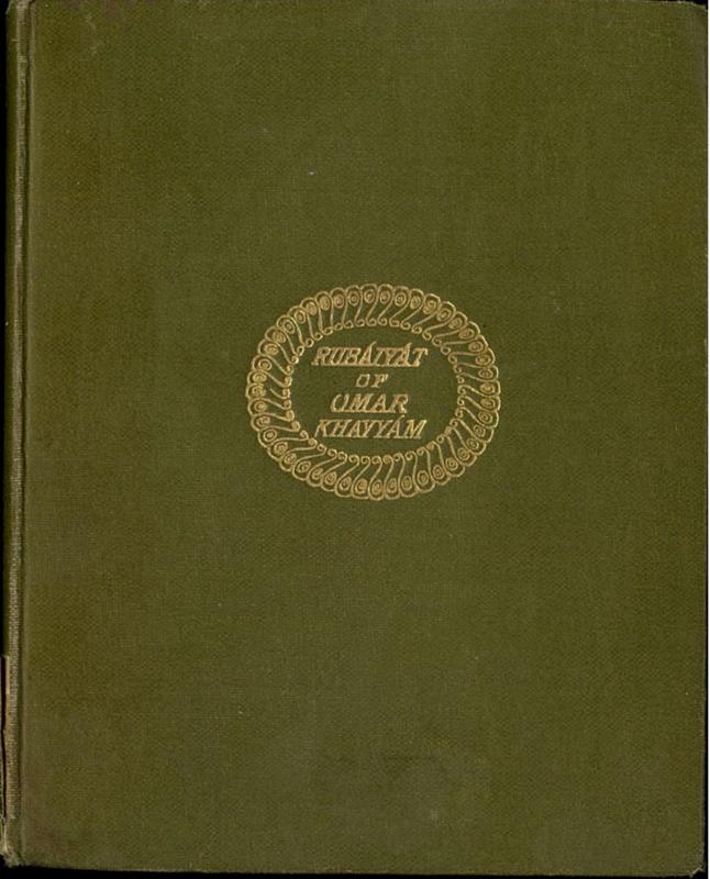 Rubaiyat of Omar Khayyam / rendered into English verse by Edward Fitzgerald ; illustrations by Herbert Cole cover