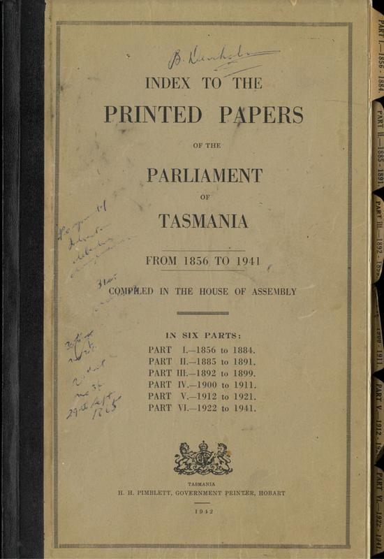 Index to the printed papers of the Parliament of Tasmania : from 1856 to 1941 / compiled in the House of Assembly cover