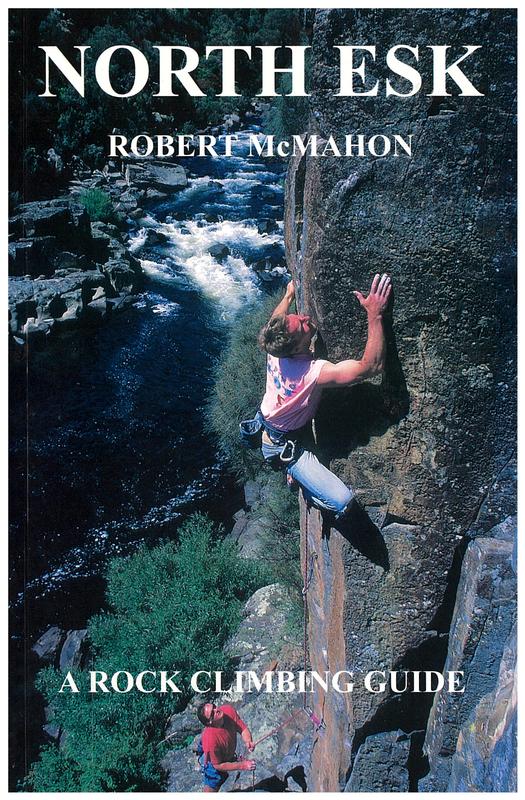 North Esk : a rockclimbing guide / Robert McMahon cover