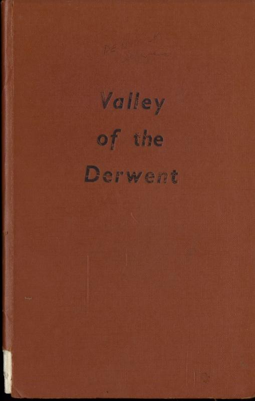 The valley of the Derwent / L. S. Bethell cover