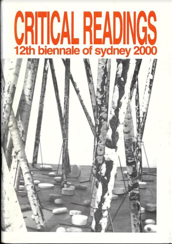 Critical readings : the 12th Biennale of Sydney / edited by Susan Best, Charles Green, Simon Rees cover