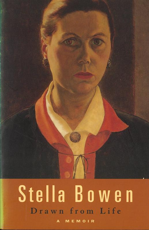 Drawn from life : a memoir / Stella Bowen ; introduction by Julia Loewe cover