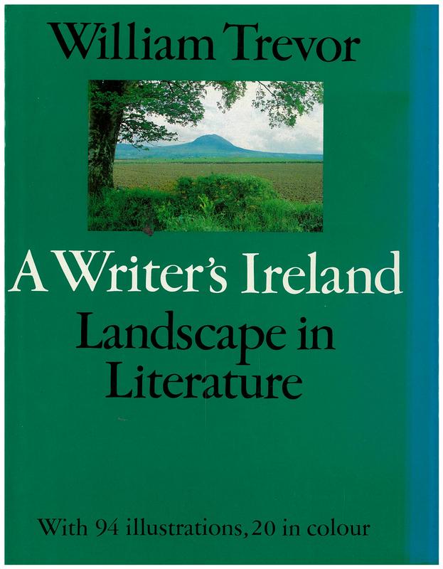 A writer's Ireland : landscape in literature / William Trevor cover