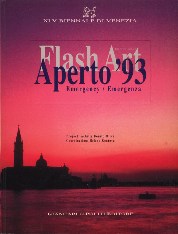 International flash art Aperto '93, Emergency / Emergenza / project: Achille Bonito Oliva, Coordination: Helena Kontova cover