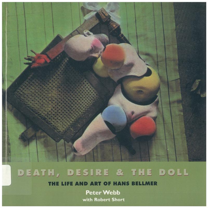 Death, desire and the doll : the life and art of Hans Bellmer cover
