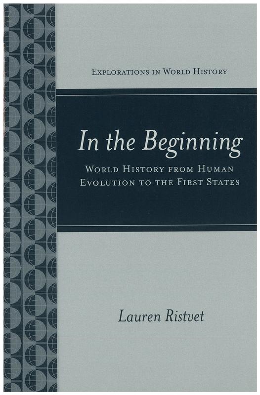 In the beginning : world history from human evolution to the first states / Lauren Ristvet cover