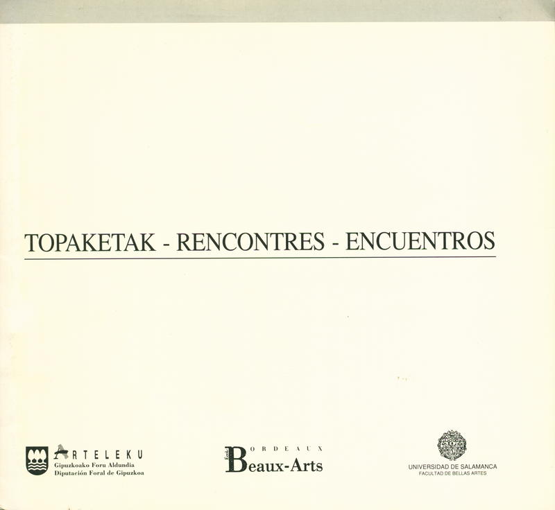 Topaketak = Rencontres = Encuentros / text, Felix Guisasola cover