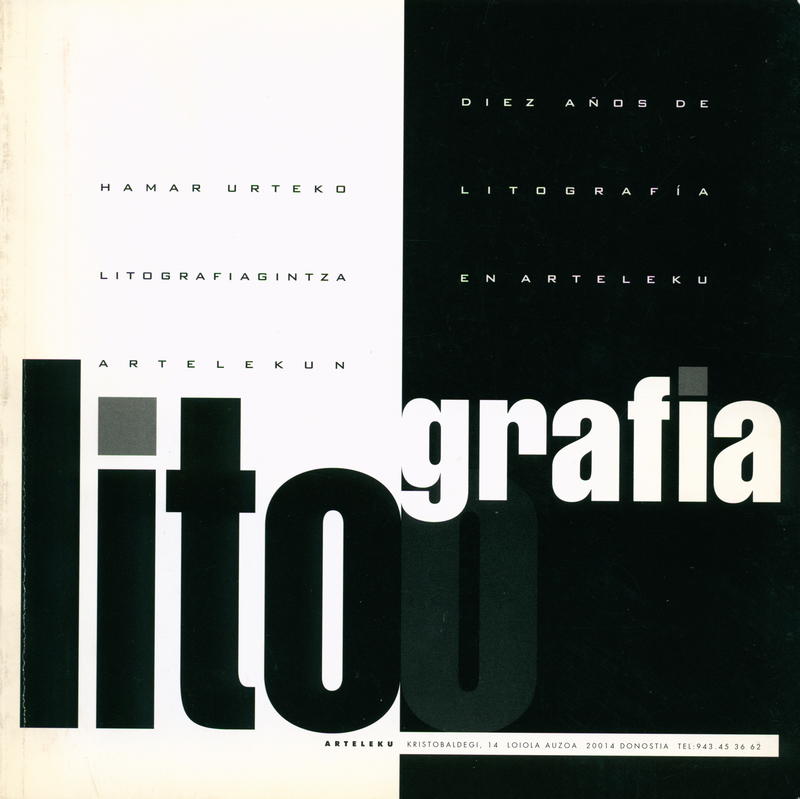 Litografía : hamar urteko litografiagintza Artelekun = Diez años de litografía en Arteleku / Miren Eraso cover