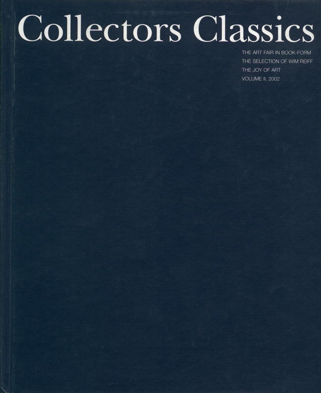 Collectors Classics art forum : volume II / the selection of Wim Reiff cover