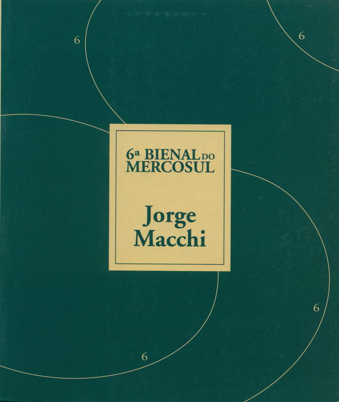 6a Bienal Do Mercosul : Jorge Macchi : exposicao monografica / Gabriel Pérez-Barreiro cover