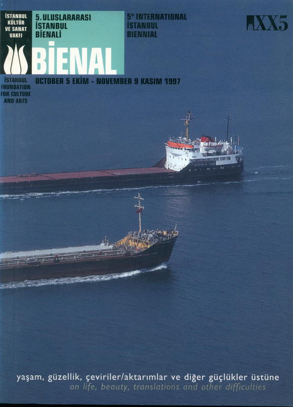5. Uluslararasi Istanbul Bienali = 5th International Istanbul biennial, Bienal, Oct. 5 Ikim - Nov. 9 Kasim 1997 : [volume 2 +] cover