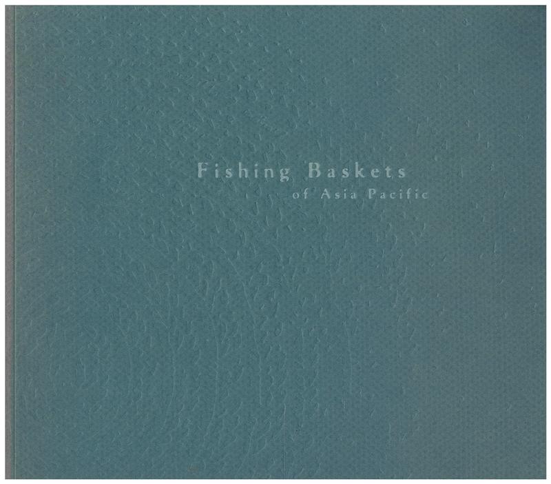 Fishing baskets of Asia Pacific / curator, Jean Johnson cover