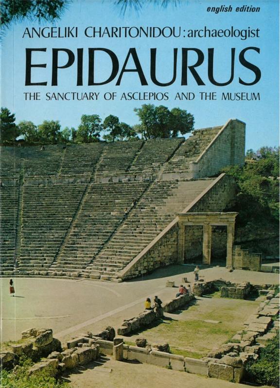 Epidaurus : the sanctuary of Asclepios and the museum / Angeliki Charitonidou cover