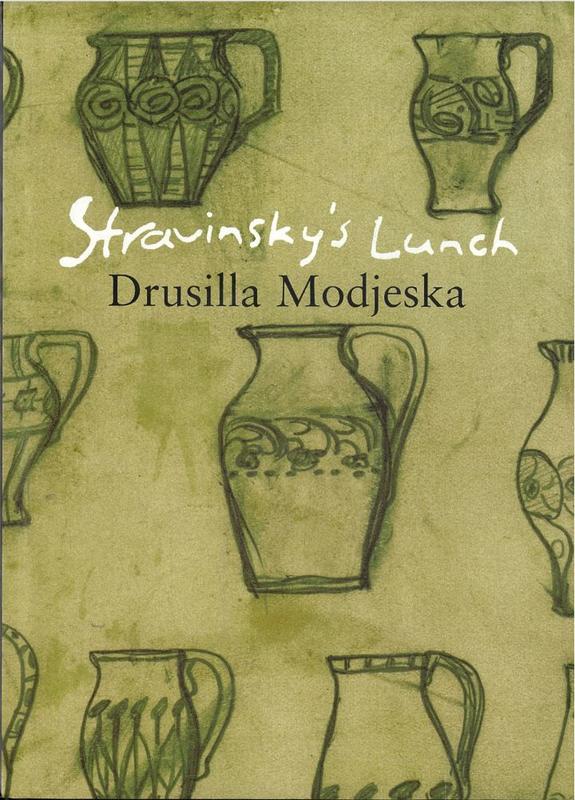 Stravinsky's lunch / Drusilla Modjeska cover