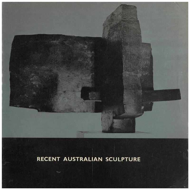 Recent Australian sculpture / [essay by Gordon Thomson] cover