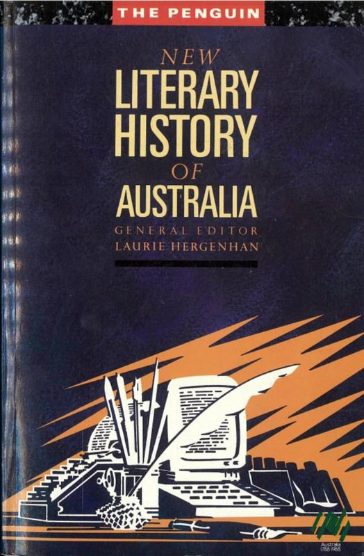 The Penguin new literary history of Australia / general editor, Laurie Hergenhan ; editors, Bruce Bennett [and 4 others] cover