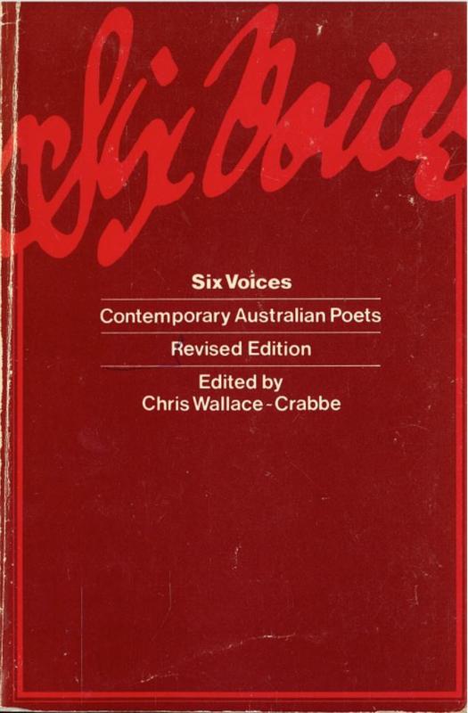 Six voices : contemporary Australian poets / edited by Chris Wallace-Crabbe cover