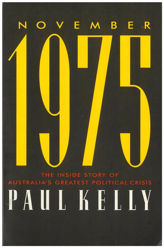 November 1975 : the inside story of Australia's greatest political crisis / Paul Kelly cover