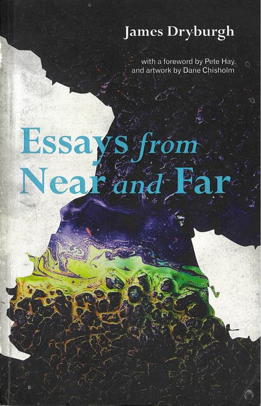 Essays from near and far / James Dryburgh cover