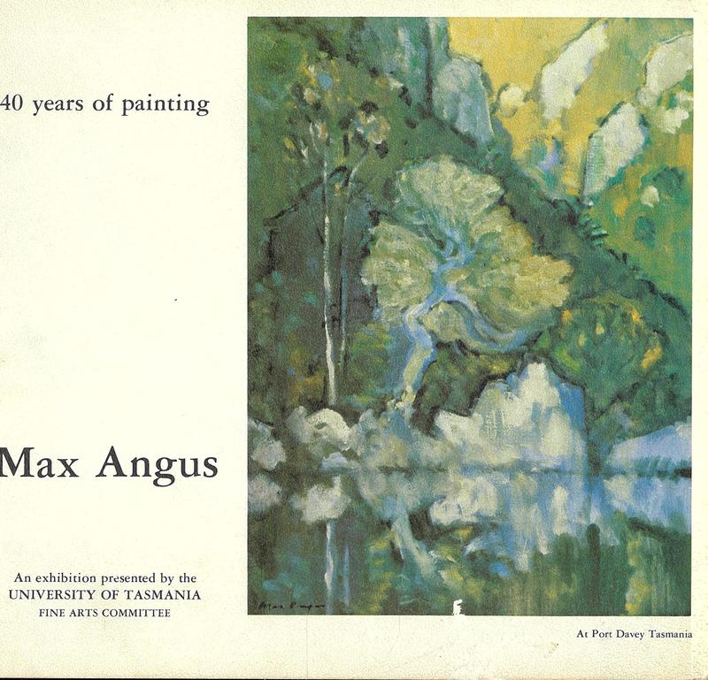 Max Angus : 40 years of painting cover
