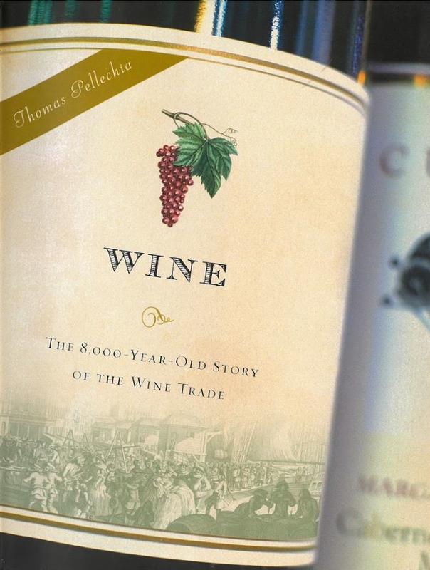 Wine : the 8,000-year-old story of the wine trade / Thomas Pellechia cover
