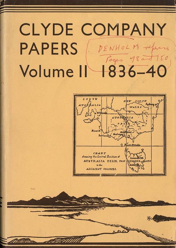 Clyde Company papers : II 1836-40 / edited by P. L. Brown cover