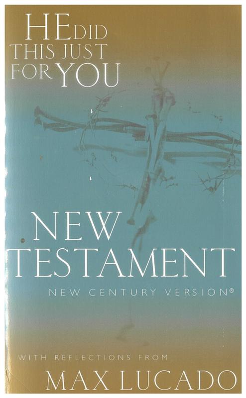 He did this for you : New Testament / with reflections from Max Lucado cover