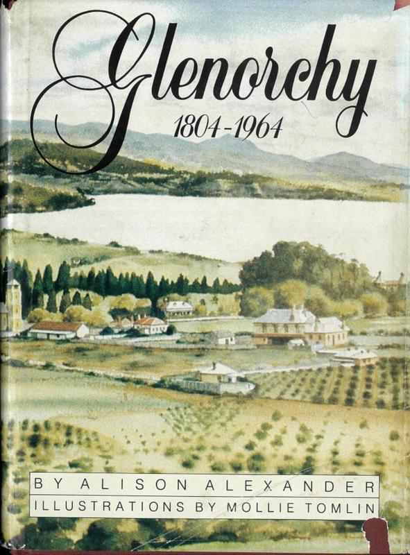 Glenorchy 1804-1964 / by Alison Alexander ; sketches and maps by Mollie Tomlin cover