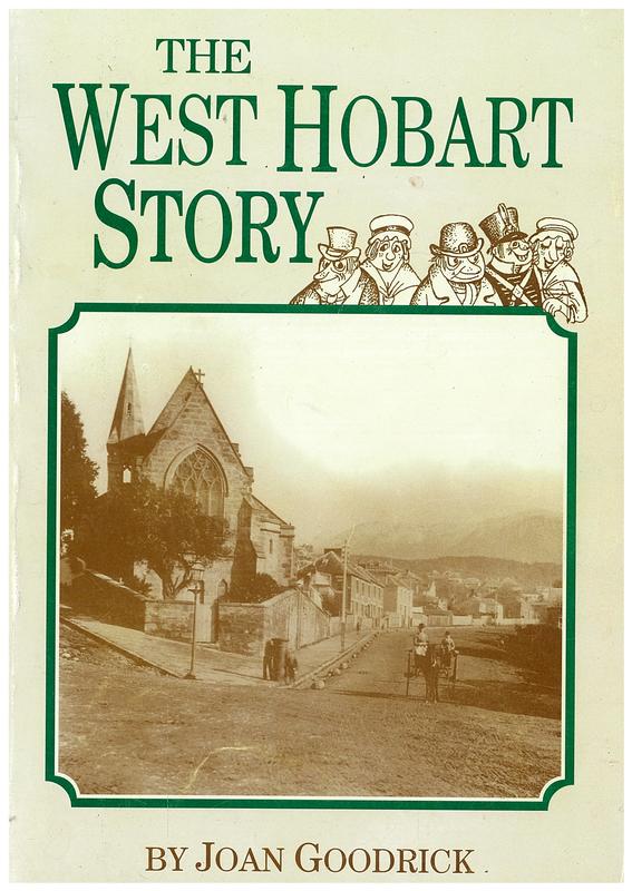 The West Hobart story / by Joan Goodrick cover