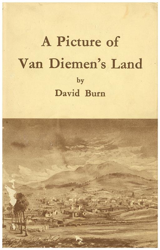 A picture of Van Diemen's Land / by David Burn cover