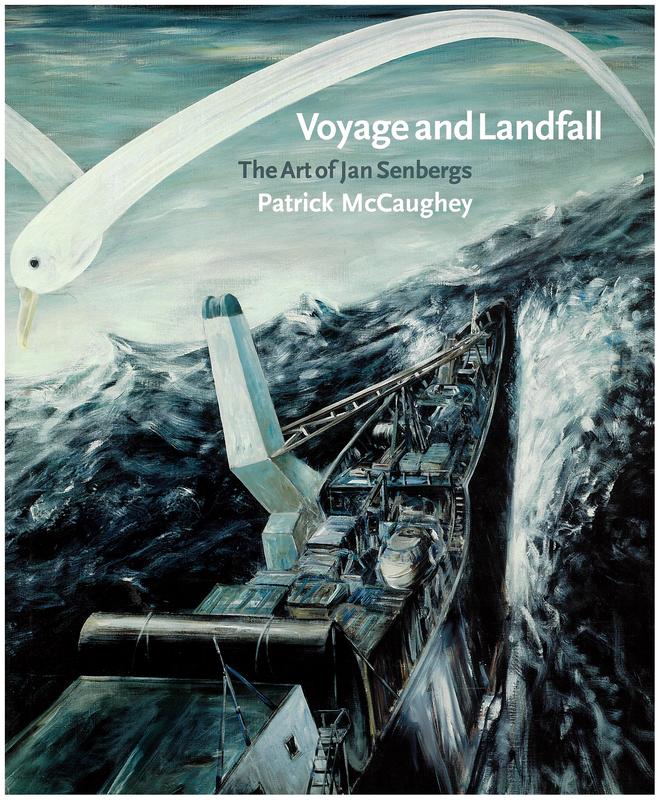 Voyage and landfall : the art of Jan Senbergs / Patrick McCaughey cover
