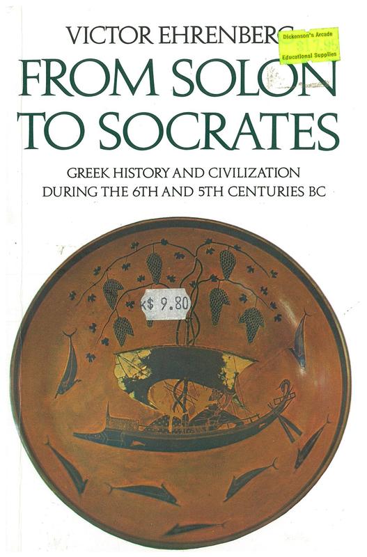 From Solon to Socrates : Greek history and civilization during the sixth and fifth centuries B.C. / Victor Ehrenberg cover