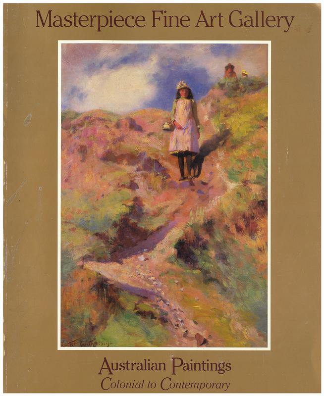 Australian paintings : colonial to contemporary / Masterpiece Fine Art Gallery cover