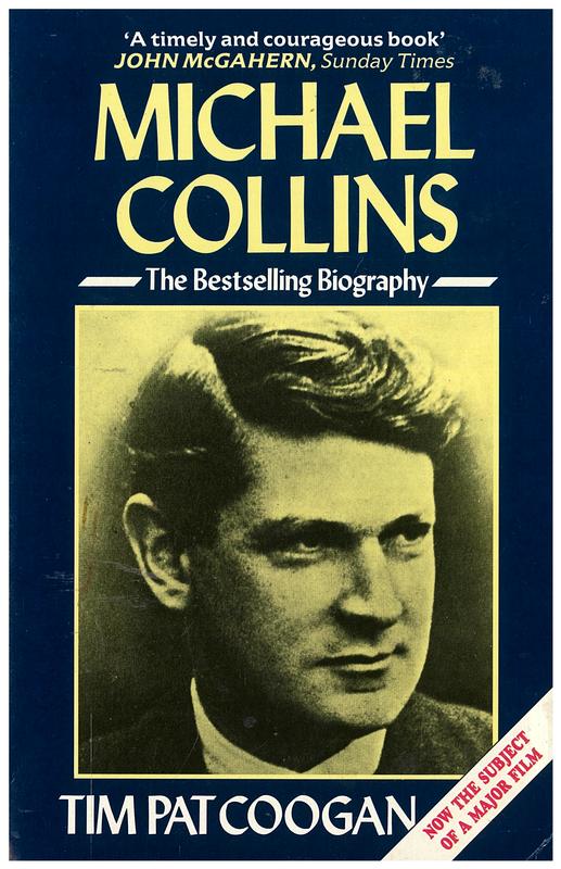 Michael Collins : a biography / Tim Pat Coogan cover