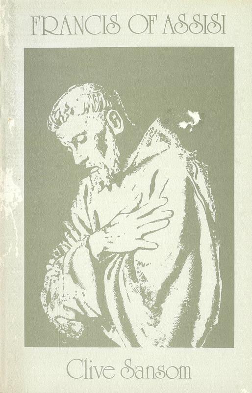 Francis of Assisi : the sun of Umbria : his life told in verse and prose / by Clive Sansom cover