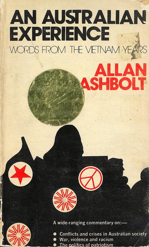Words from the Vietnam years : an Australian experience / Allan Ashbolt cover