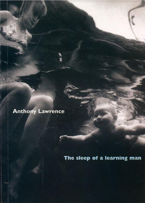 The sleep of a learning man / Anthony Lawrence cover