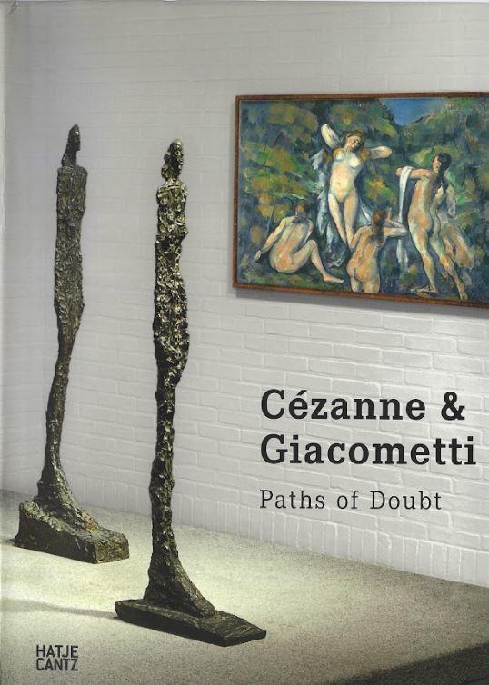 Cezanne and Giacometti : paths of doubt cover