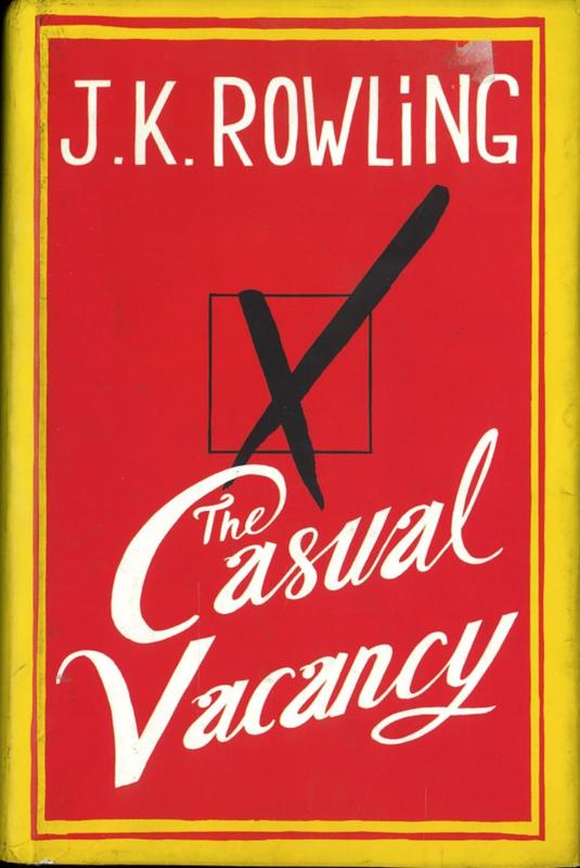The casual vacancy / J. K. Rowling cover