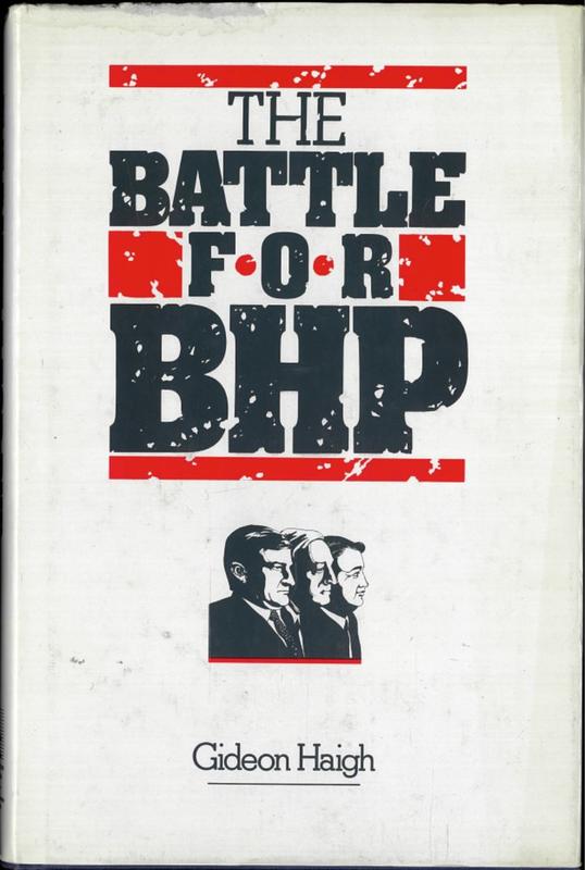 The battle for BHP / Gideon Haigh cover