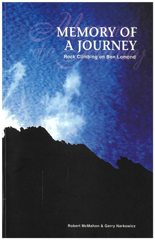 Memory of a journey : rock climbing on Ben Lomond / by Robert McMahon & Gerry Narkowicz cover