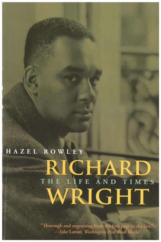 Richard Wright : the life and times / Hazel Rowley cover