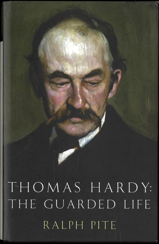 Thomas Hardy : the guarded life / Ralph Pite cover