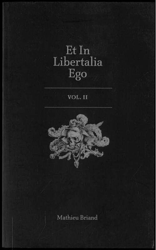 Et in libertalia ego : vol. II / Mathieu Briand cover