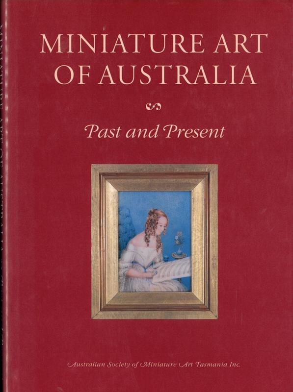 Miniature art of Australia : past and present / writing and research by Margaret Wood cover